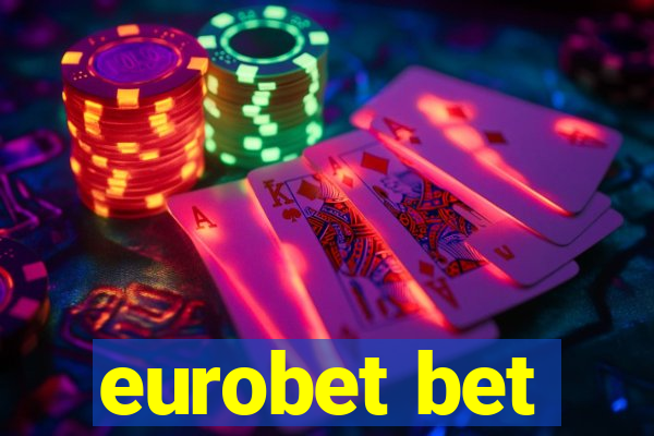 eurobet bet